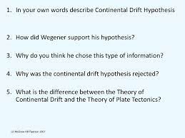 The 3.please apply the theory you identified in the first paragraph to the event you summarized in the second. In Your Own Words Describe Continental Drift Hypothesis Ppt Download
