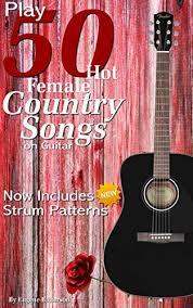 For hard rock lovers, everlong is the best song to play on guitars. Play 50 Hot Female Country Songs On Guitar Full Song Lyrics Chords With Strum Patterns Kindle Edition By Batterson Eugene Arts Photography Kindle Ebooks Amazon Com