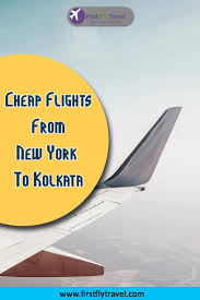 Cheap Flights From New York To Kolkata Fly Travel Europe Travel Tips Best Places In Europe