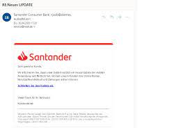 Kontaktiere santander kreditkarte nach einigen tagen und hake nach, ob deine kündigung zugestellt wurde. Santander Phishing Re Neues Update Anti Spam Info