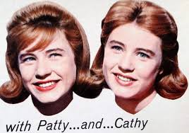 Who else thought that Patty and Cathy