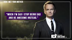 By leben zitateposted on september 7, 2019. Sawentskalender 2018 Tur 14 Die Besten How I Met Your Mother Zitate Suit Up Seriesly Awesome