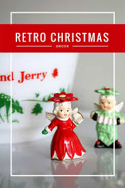 Maybe you would like to learn more about one of these? Retro Christmas Decor Around The House House Of Hawthornes
