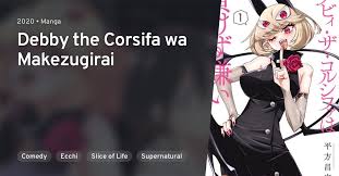 Debby the Corsifa wa Makezugirai · AniList