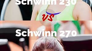 What are you waiting for? Schwinn 230 Vs Schwinn 270 How They Compare And Match Up Indoors Fitness
