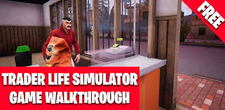 Enjoy all the game modes and light guns/grenades this game has to offer! Download Trader Life Simulator Walkthrough Free For Android Trader Life Simulator Walkthrough Apk Download Steprimo Com