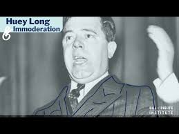 Huey Long and Immoderation: Heroes & Villains - YouTube