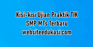 Ix (sembilan) / 1 alokasi waktu jumlah soal bentuk soal master soal penyusun : Kisi Kisi Ujian Praktik Tik Smp Mts Tahun 2020 Websiteedukasi Com