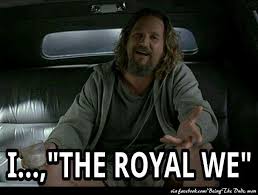 Jeff bridges stars as jeff lebowski, an unemployed los angeles slacker and avid bowler, who is referred to (and also refers to himself) as the dude. The Royal We Big Lebowski Quotes The Dude Quotes Big Lebowski Meme