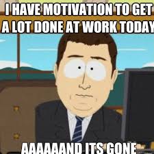 It will be published if it complies with the content rules and our moderators approve it. Monday Motivation Meme For Work