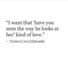 Check spelling or type a new query. The Way He Looks At Her True Quotes Inspirational Quotes Quotes