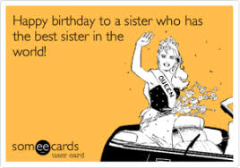Funny Birthday Wishes For Sister Google Search Sister Birthday Funny Birthday Wishes Funny Sister Quotes Funny You make my life so colorful. funny birthday wishes for sister