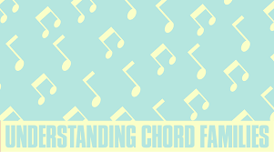 10 tips for understanding chord families guitar tricks blog