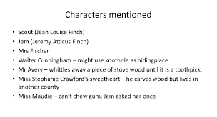 to kill a mockingbird chapter 7 characters mentioned scout