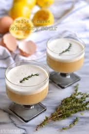 Maple Thyme Whiskey Sour Whiskey Sour Sour Foods Recipes