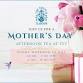 Mother's Day Afternoon Tea