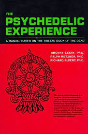 A manual based on the tibetan book of the dead, which captured the imagination of psychonauts everywhere and laid the groundwork for all. 1 April 1966 John Lennon Buys Timothy Leary S The Psychedelic Experience