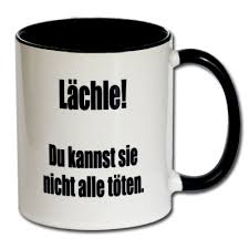 Um eine datei hochladen zu können, musst du registriert sein. Bedruckte Tasse Lachle Du Kannst Sie Nicht Alle Toten