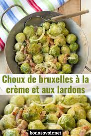 Choux De Bruxelles A La Creme Et Aux Lardons Food Cooking Food And Drink