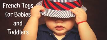 French Baby Toys And Books Best Of 2020 Learn French Through Play
