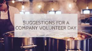 Suggestions For A Company Volunteer Day Thrive Global