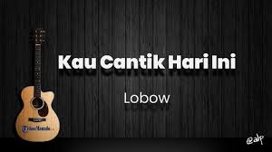 Chord simple gampang cinta vina panduwinata tutorial gitar. Chord Kau Cantik Hari Ini Lobow Kunci Gitar Dasar Dari G Lirik Lagu Lama Sudah Tak Kulihat Tribun Manado