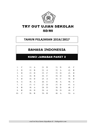 Pada kesempatan ini admin akan berbagi soal dan kunci jawaban ucun 2 bahasa indonesia smp tahun 2018 untuk persiapan un 2019. Kunci Jawaban B Indo Paket 2