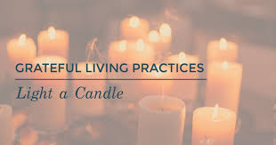 We pray for guidance, strength, for our families and friends, for the sick, the poor understanding how to use a catholic prayer candle will strengthen our faith and serve as a tangible reminder god is always near. Light A Candle Www Gratefulness Org