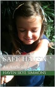 Safe Haven: An Anthology by Haven Skye Simmons