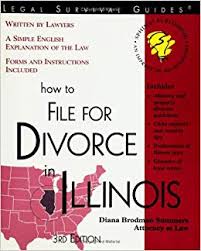 Divorce in illinois is referred to as dissolution of marriage. illinois offers two types of divorce: How To File For Divorce In Illinois Legal Survival Guides Summers Diana Brodman Haman Edward A 9781572482067 Amazon Com Books