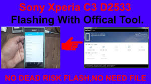 Sony Xperia C3 D2533 Flashing With Offical Tool Youtube