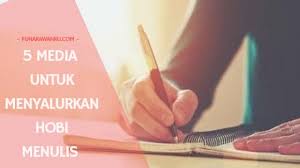 Kalau nggak dibayar kenapa banyak orang mau nulis disana? 5 Media Untuk Menyalurkan Hobi Menulis Punakawanku