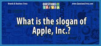 For many years, i have heard of lenders relying on character as one of their criteria for making. Question What Is The Slogan Of Apple Inc