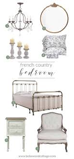 A french country bedroom is an oasis that has an overall muted gentleness about the space. French Country Bedroom Inspiration Bellewood Cottage