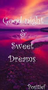 Sweet Dreams Good Night Quotes Sleep Well Follow Me On Facebook Positief Good Night Quotes Good Night Image Good Night Sweet Dreams