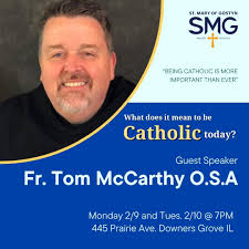🌟 Join us for two amazing nights with Fr. Tom McCarthy, O.S.A.! 🌟 "Being  Catholic is more important than ever" Our guest speaker, Fr. Tom McCarthy,  a Chicago-native and Augustinian priest (like