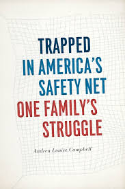 Trapped in America's Safety Net: One Family's Struggle, Campbell