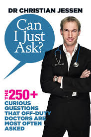 Christian spencer jessen (born 4 march 1977) is a british celebrity doctor, television personality, and writer. Can I Just Ask By Christian Jessen 9781848504233 Penguinrandomhouse Com Books