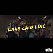 * i do not own the song in this video. K Clique Lane Lain Line Lyrics Genius Lyrics