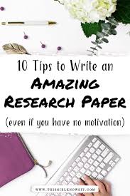 Research Papers Don T Need To Be Hard And Overwhelming Follow These Tips On How To Write An Amazing Research Pape In 2020 College Writing Research Paper College Paper