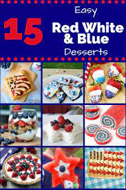 As a bonus, they'll definitely please all. 15 Best Easy Red White And Blue Desserts For Patriotic Holidays