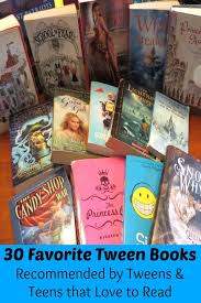 30 Favorite Tween 5th 7th Grade Books Good Things Realized Books For Tweens Books For Tween Girls Grade Book