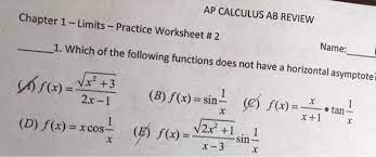 2 11,0 dy dx x x ! Solved Ap Calculus Ab Review Chapter 1 Limits Practice Wo Chegg Com