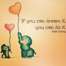 Small If You Can Dream It You Can Do It Tattoo Pin By Arely Alvarez On Quotes Cute Disney Quotes Cute Quotes Disney Quotes