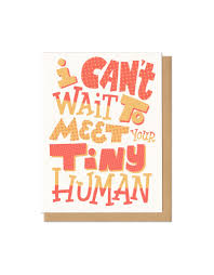 I Can T Wait To Meet Your Tiny Human Greeting Card Home