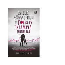 Blondu de la timisoara ce nu pot ochii mei vedea special pt tine vtm. Salut Ramas Bun Si Tot Ce Se Intampla Intre Ele Jennifer E Smith