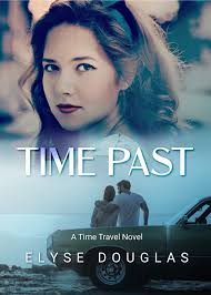 Time Past by Elyse Douglas