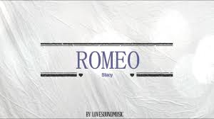 Kali ni, lagu stacy jadi pilihan cik rose. Romeo Stacy Shazam