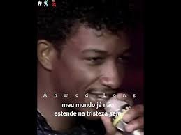 Ahmed long Tradução