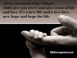 Quotes About Baby Fingers 33 Quotes